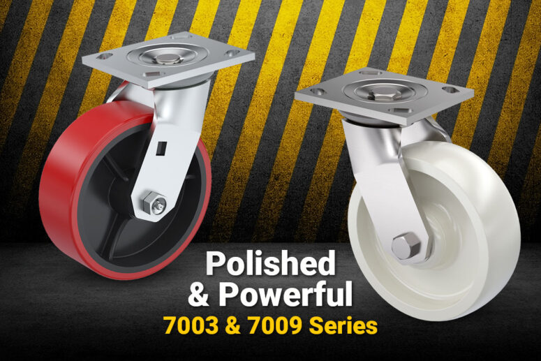 Product Spotlight: 7003 & 7009 Series
