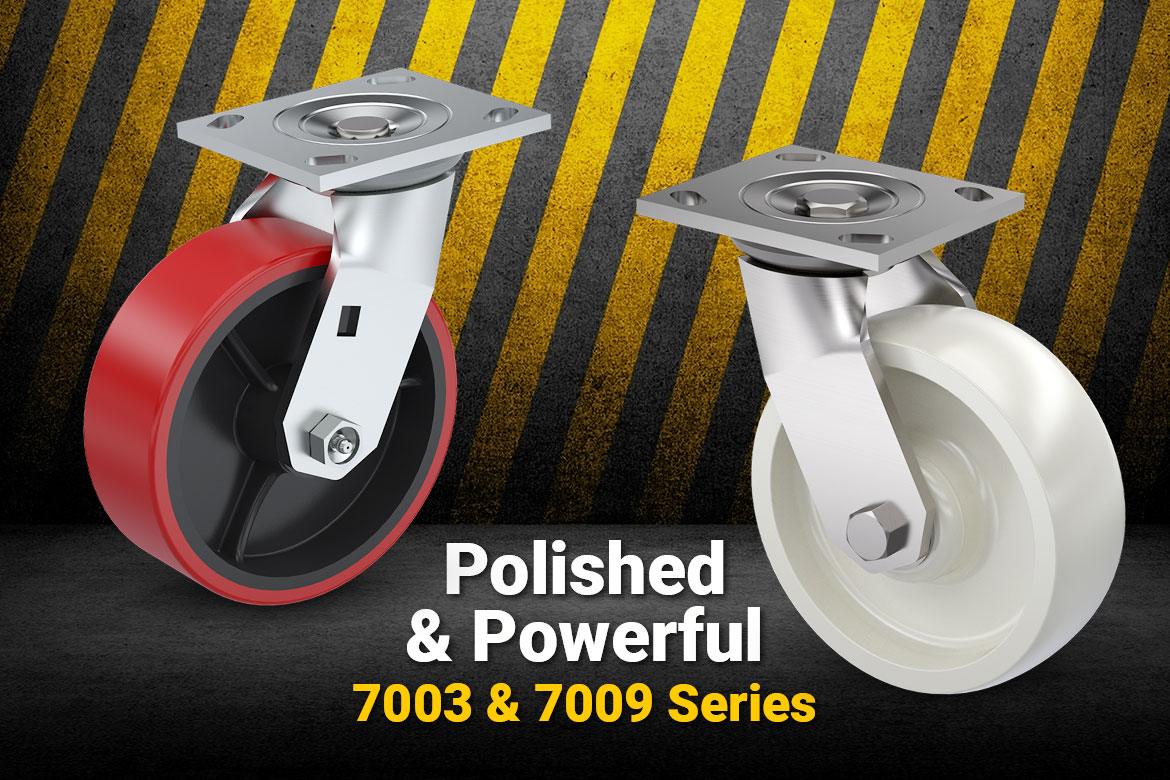 Product Spotlight: 7003 & 7009 Series