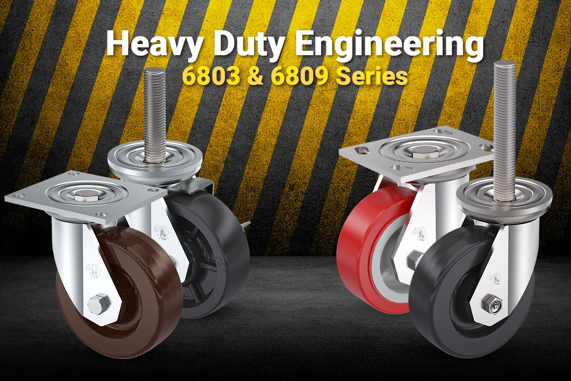 Product Spotlight: 6803 & 6809 Caster Series